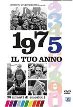 Il tuo Anno. 1975