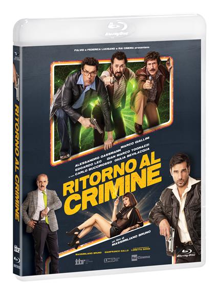 Ritorno al crimine (Blu-ray) di Massimiliano Bruno - Blu-ray