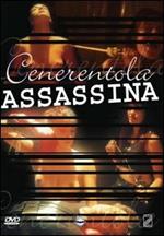 Cenerentola assassina