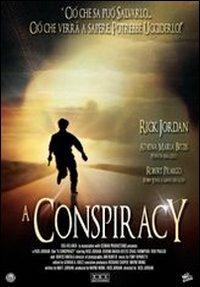 A Conspiracy di Rick Jordan - DVD