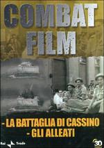 Combat Film 4. Gli alleati - La battaglia di Cassino