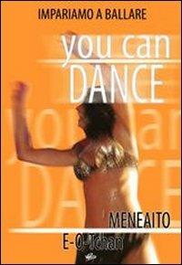 You Can Dance. Meneaito, E-O-Tchan (DVD) - DVD