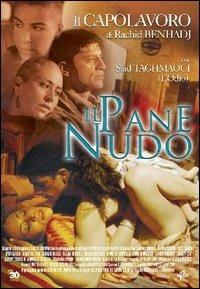 Il pane nudo (DVD) di Rachid Benhadj - DVD