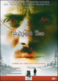 Subject Two di Philip Chidel - DVD