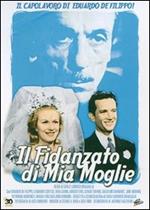 Il fidanzato di mia moglie