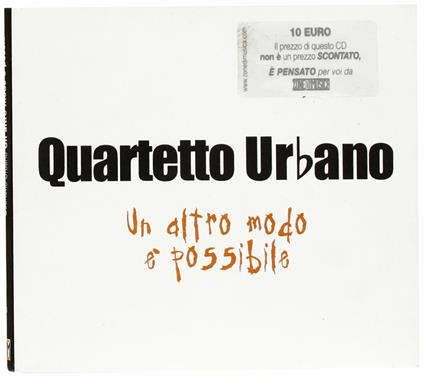 Un altro modo possibile - CD Audio di Quartetto Urbano