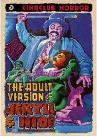 The Adult Version of Jekyll & Hide di Lee Raymond - DVD
