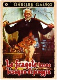 Le fragole hanno bisogno di pioggia di Larry Buchanan - DVD