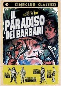 Il Paradiso dei barbari di Nicholas Ray - DVD