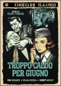 Troppo caldo per Giugno di Ralph Thomas - DVD