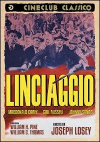 Linciaggio di Joseph Losey - DVD