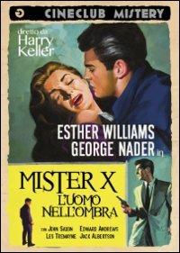Mister X. L'uomo nell'ombra di Harry Keller - DVD