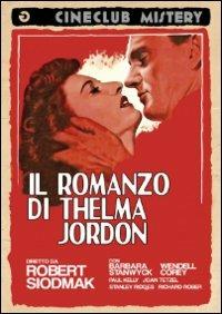 Il romanzo di Thelma Jordon di Robert Siodmak - DVD