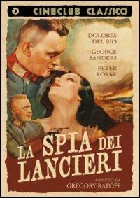 La spia dei lancieri di Gregory Ratoff - DVD