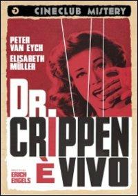 Il dottor Crippen è vivo di Erich Engels - DVD