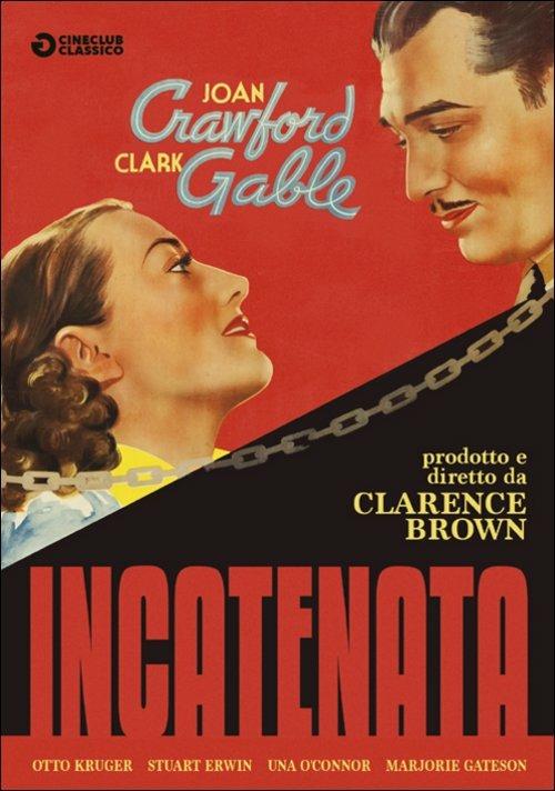 Incatenata di Clarence Brown - DVD