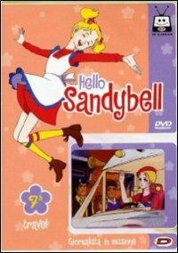 Hello Sandybell. La serie completa. Vol. 2 (6 DVD) di Hiroshi Shidara - DVD