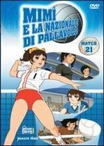 Mimì e la nazionale di pallavolo. Vol. 21 (DVD)