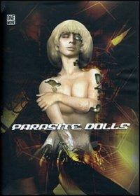 Parasite Dolls di Kazuto Nakazawa,Naoyuki Yoshinaga - DVD