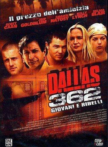 Dallas 362. Giovani e ribelli (DVD) di Scott Caan - DVD