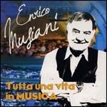 Tutta una vita in musica - CD Audio di Enrico Musiani