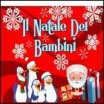 Il Natale dei bimbi - CD Audio di Elisabetta Viviani