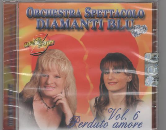Perduto amore vol.6 - CD Audio di Diamante Blu