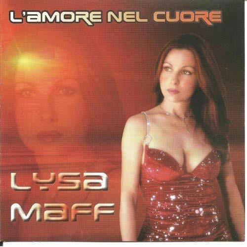 L'amore nel cuore - CD Audio di Lysa Maff