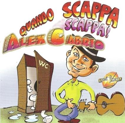 Quando Scappa Scappa - CD Audio di Alex Cabrio