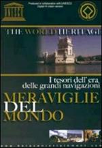 I tesori nell'era delle grandi navigazioni. Meraviglie del mondo