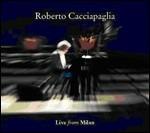 Live from Milan - CD Audio + DVD di Roberto Cacciapaglia