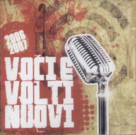 Voci E Volti Nuovi 2006 2007 - CD Audio
