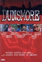 Dunsmore (DVD) di Peter Spirer - DVD