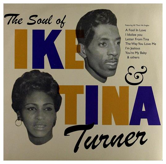 The Soul of Ike & Tina Turner - Vinile LP di Ike Turner