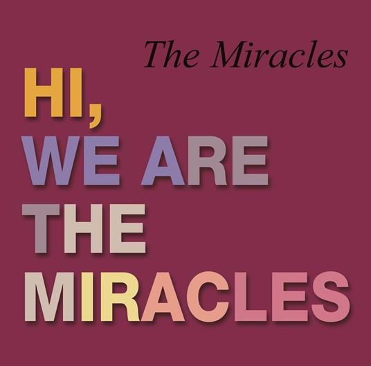 Hi Were The Miracles - Vinile LP di Miracles