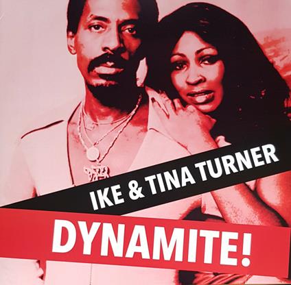 Dynamite - Vinile LP di Ike & Tina Turner