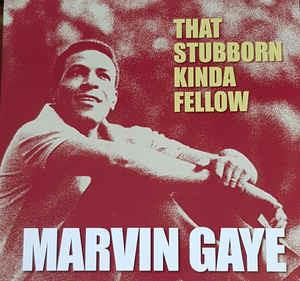 That Stubborn Kinda Fellow - Vinile LP di Marvin Gaye