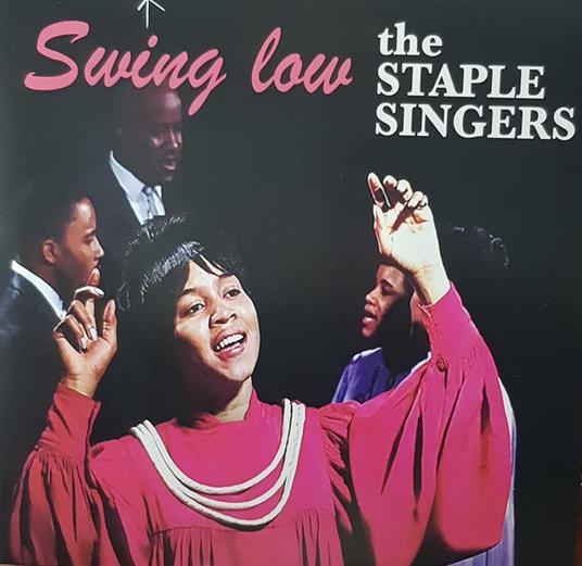 The Stape Singer Swing Low - Vinile LP di Staple Singers