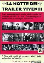 La notte dei trailer viventi 3