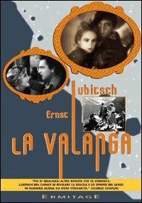 La valanga (DVD) di Ernst Lubitsch - DVD