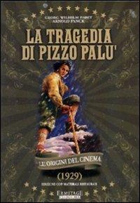 La tragedia di Pizzo Palù di Georg Wilhelm Pabst - DVD