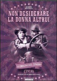 Non desiderare la donna altrui di Emmett J. Flynn - DVD