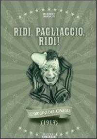 Ridi, pagliaccio, ridi! di Herbert Brenon - DVD