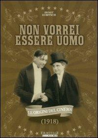 Non vorrei essere uomo di Ernst Lubitsch - DVD