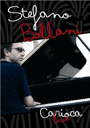 Stefano Bollani. CaRioCa Live (DVD) - DVD di Stefano Bollani