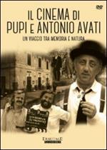 Il cinema di Pupi e Antonio Avati. Un viaggio tra memoria e natura (3 DVD)