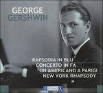 Rapsodia In Blu - CD Audio di George Gershwin