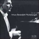 The Art of Benedetti Michelangeli - CD Audio di Arturo Benedetti Michelangeli