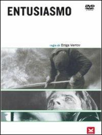 Entusiasmo di Dziga Vertov - DVD