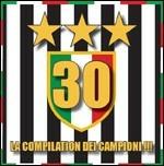 Juventus 30. La compilation dei campioni